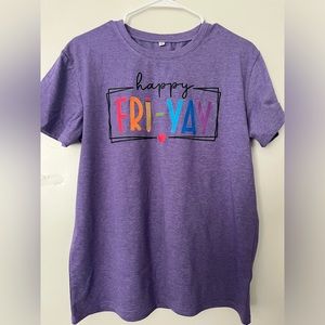 Happy FRIYAY tshirt